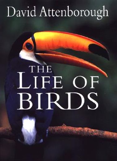 The Life of Birds (libro en Inglés)