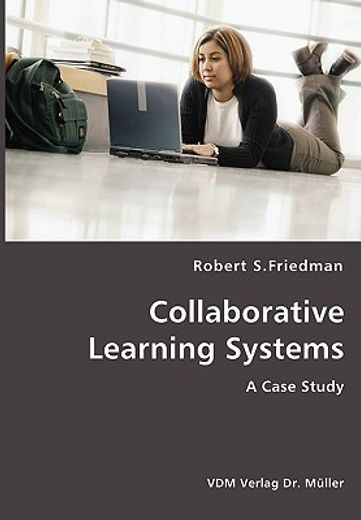 collaborative learning systems,a case study
