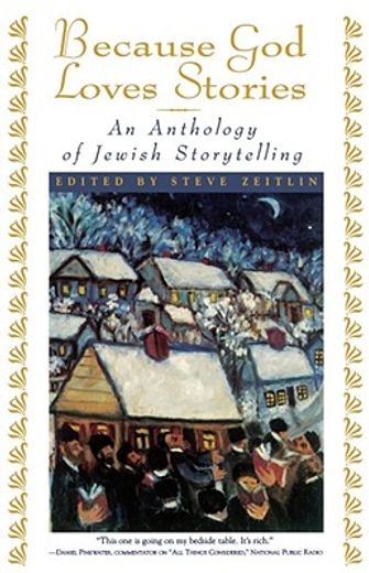 because god loves stories,an anthology of jewish storytelling