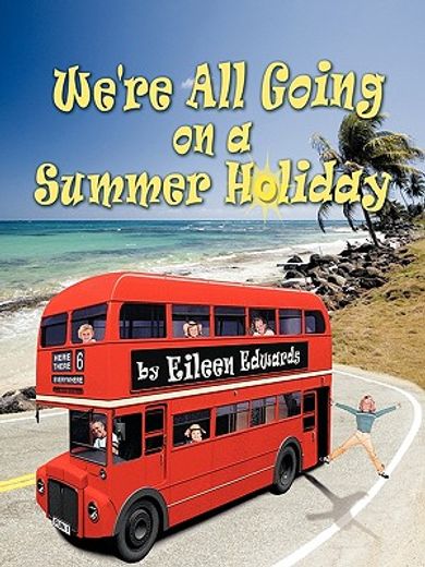 we´re all going on a summer holiday