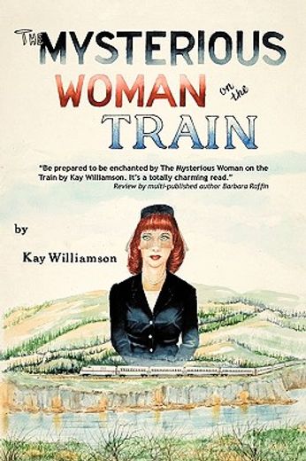 the mysterious woman on the train