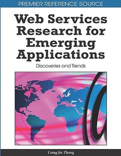 web services research for emerging applications,discoveries and trends