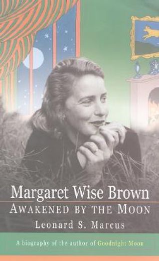 margaret wise brown,awakened by the moon (en Inglés)
