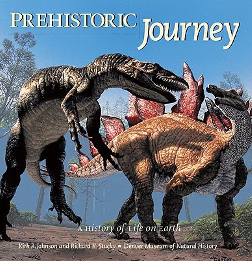 Prehistoric Journey: A History of Life on Earth (in English)