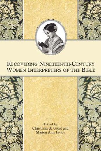 recovering nineteenth-century women interpreters of the bible