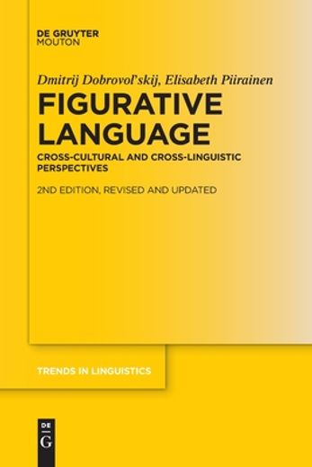 Figurative Language: Cross-Cultural and Cross-Linguistic Perspectives (Trends in Linguistics. Studies and Monographs [Tilsm]) [Soft Cover ] (en Inglés)