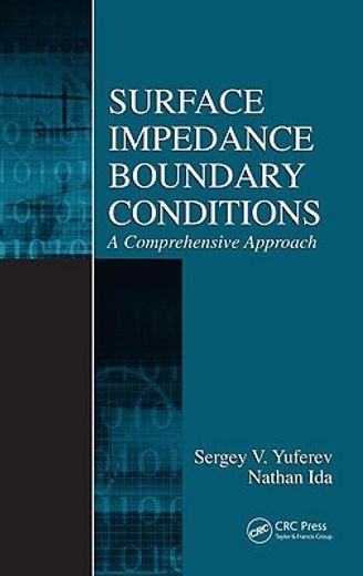 Surface Impedance Boundary Conditions: A Comprehensive Approach (en Inglés)