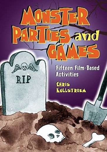 monster parties and games,fifteen film-based activities