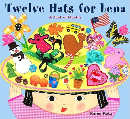 twelve hats for lena,a book of months