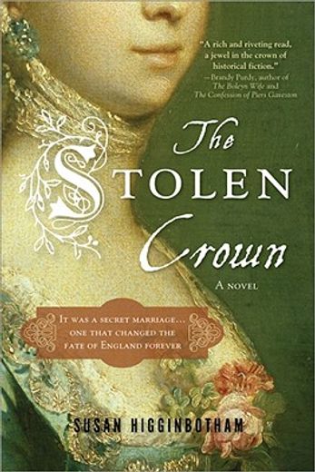 the stolen crown,it was a secret marriage--one that changed the fate of england forever