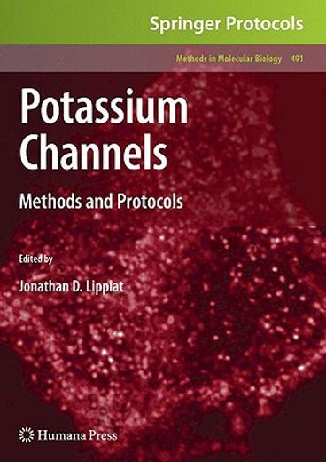 Potassium Channels: Methods and Protocols (en Inglés)