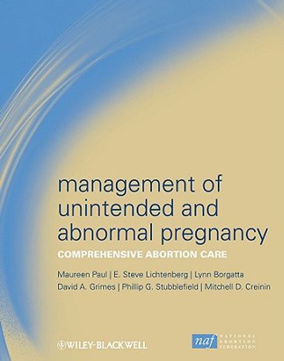 management of unintended and abnormal pregnancy,comprehensive abortion care