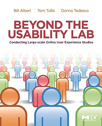 beyond the usability lab,conducting large-scale online user experience studies