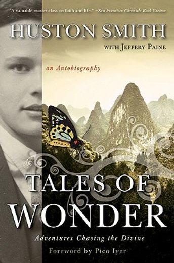 tales of wonder,adventures chasing the divine, an autobiography