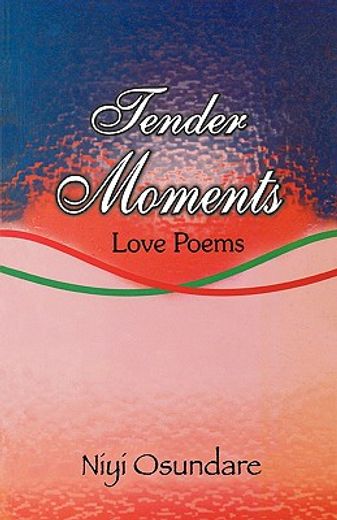 tender moments. love poems,love poems