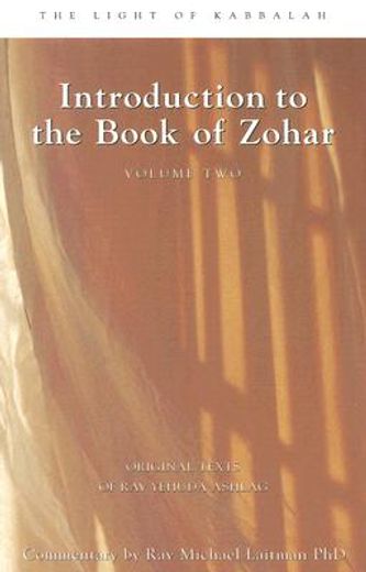 introduction to the book of zohar,the spiritual secret of kabbalah