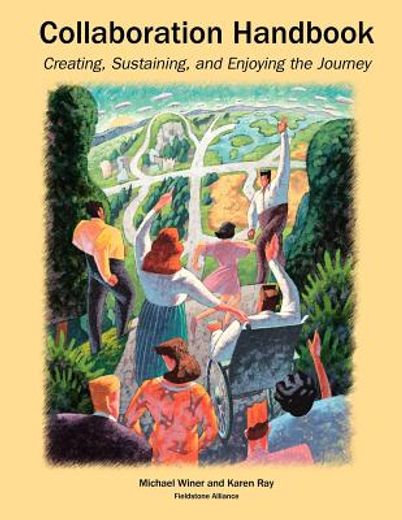 collaboration handbook,creating, sustaining, and enjoying the journey (en Inglés)