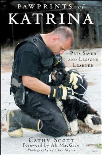 pawprints of katrina,pets saved and lessons learned (en Inglés)