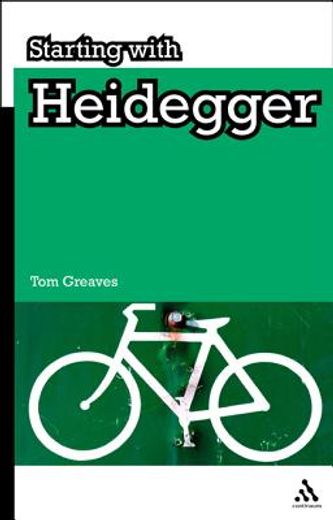 Starting with Heidegger (en Inglés)
