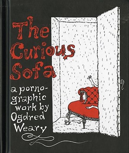 the curious sofa (in English)