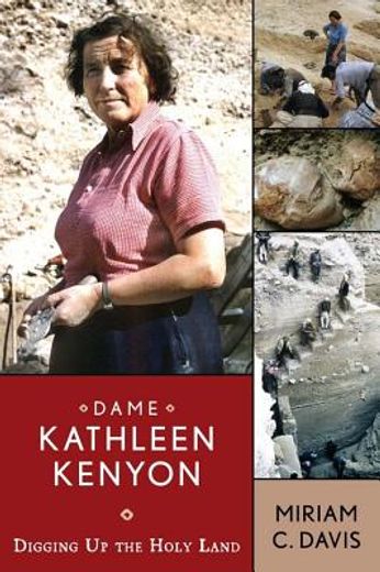 dame kathleen kenyon,digging up the holy land