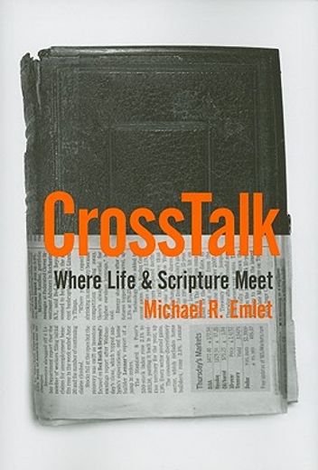 crosstalk: where life & scripture meet (en Inglés)