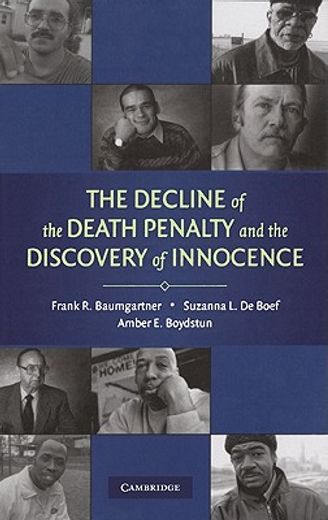 The Decline of the Death Penalty and the Discovery of Innocence (en Inglés)