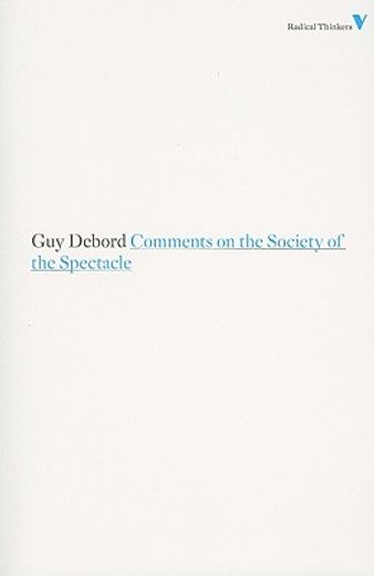 Comments on the Society of the Spectacle (Radical Thinkers) (en Inglés)