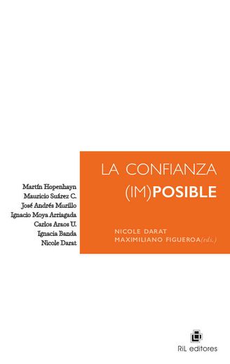 La Confianza (Im)Posible (in Spanish)