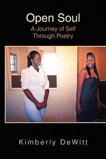 open soul,a journey of self through poetry