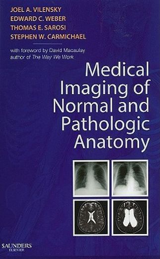 Medical Imaging of Normal and Pathologic Anatomy (en Inglés)