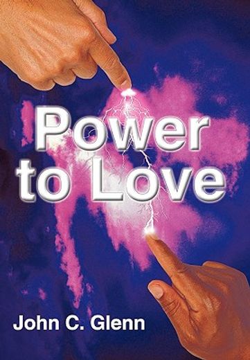 the power to love (en Inglés)