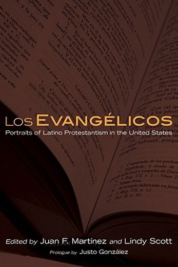 los evangelicos,portraits of latino protestantism in the united states