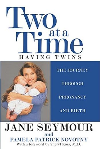 two at a time,having twins, the journey through pregnancy and birth (en Inglés)