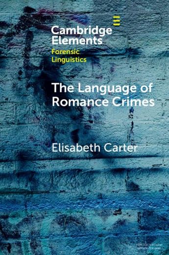 The Language of Romance Crimes: Interactions of Love, Money, and Threat (in English)