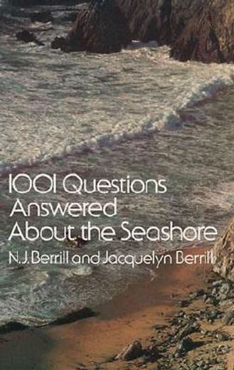1001 questions answered about the seashore