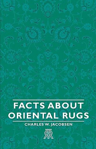 facts about oriental rugs (en Inglés)