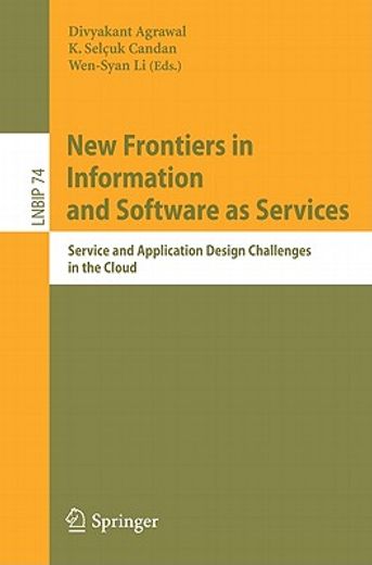 new frontiers in information and software as services,service and application design challenges in the cloud