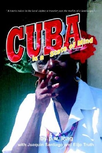 cuba is a state of mind,the spiritual traveler
