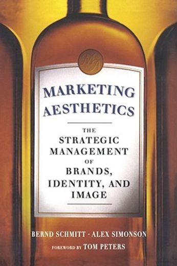 marketing aesthetics,the strategic management of brands, identity, and image (in English)