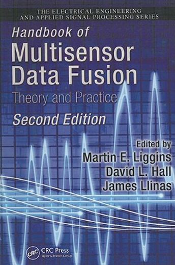 handbook of multisensor data fusion,theory and practice