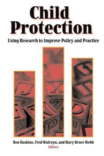 child protection,using research to improve policy and practice