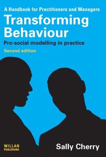 transforming behaviour,pro-social modelling in practice