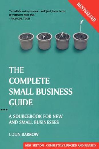 the complete small business guide,a sourc for new and small businesses