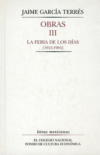 obras, iii. la feria de los días 1953-1994