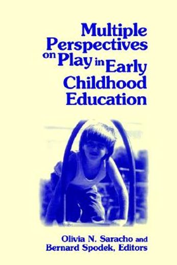 multiple perspectives on play in early childhood education