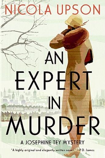 an expert in murder,a josephine tey mystery (en Inglés)
