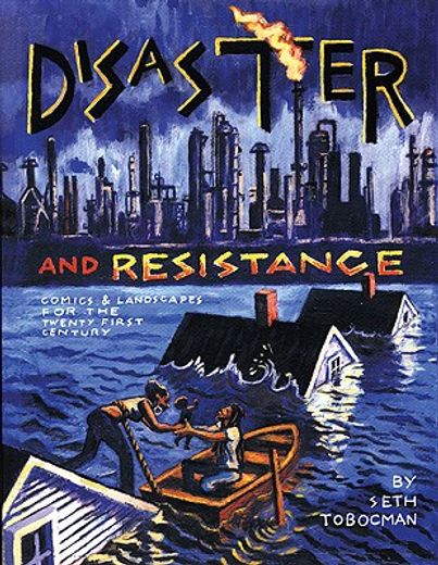 Disaster and Resistance: Comics and Landscapes for the 21st Century (en Inglés)
