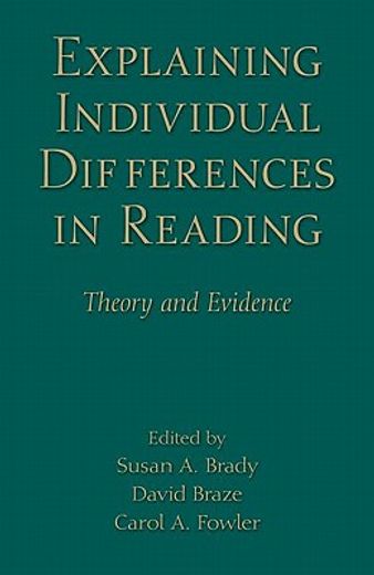 explaining individual differences in reading,theory and evidence