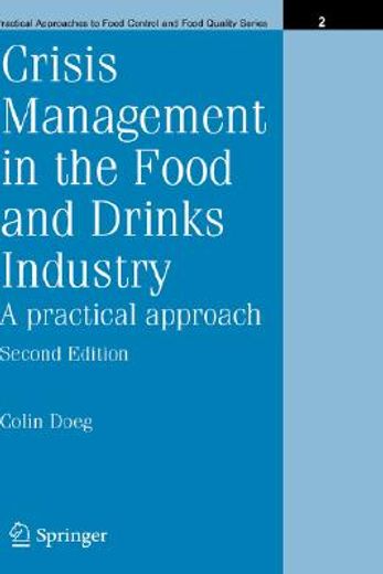 crisis management in the food and drinks industry,a practical approach